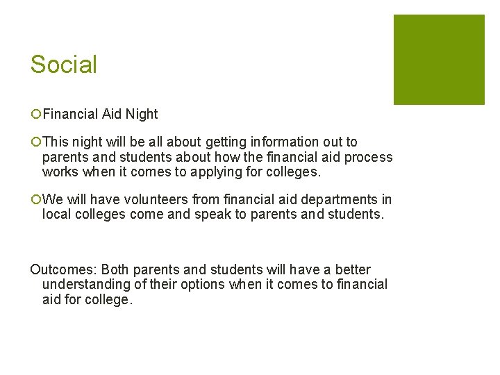 Social ¡Financial Aid Night ¡This night will be all about getting information out to Social ¡Financial Aid Night ¡This night will be all about getting information out to