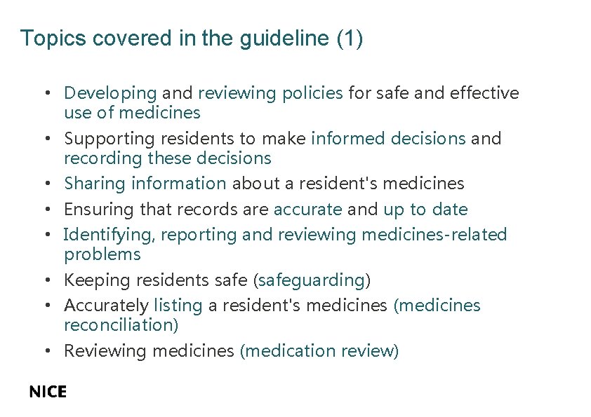 Topics covered in the guideline (1) • Developing and reviewing policies for safe and Topics covered in the guideline (1) • Developing and reviewing policies for safe and