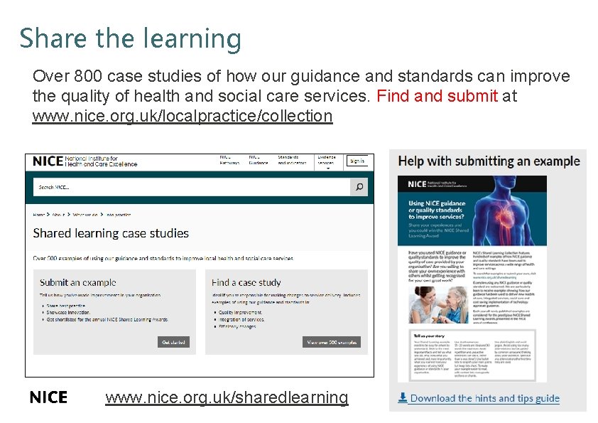 Share the learning Over 800 case studies of how our guidance and standards can Share the learning Over 800 case studies of how our guidance and standards can