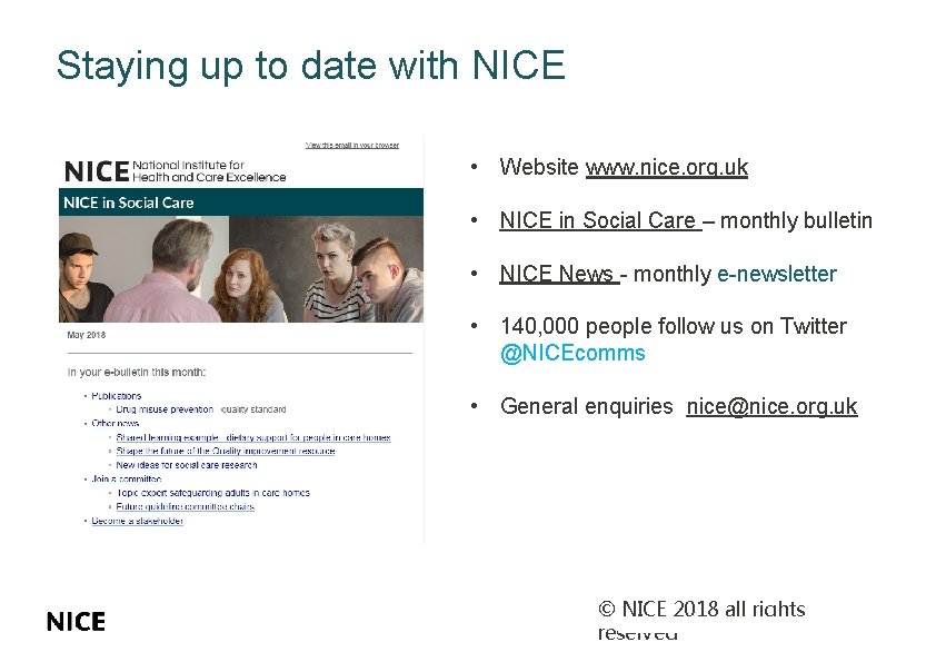 Staying up to date with NICE • Website www. nice. org. uk • NICE Staying up to date with NICE • Website www. nice. org. uk • NICE