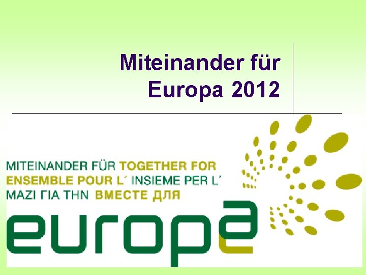 Miteinander für Europa 2012 