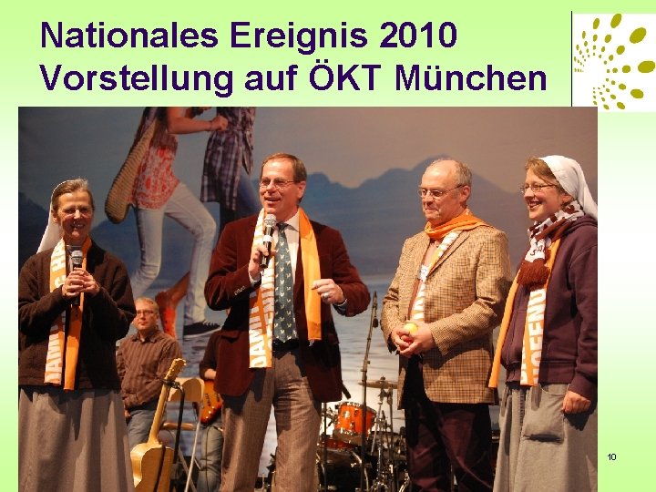 Nationales Ereignis 2010 Vorstellung auf ÖKT München 10 