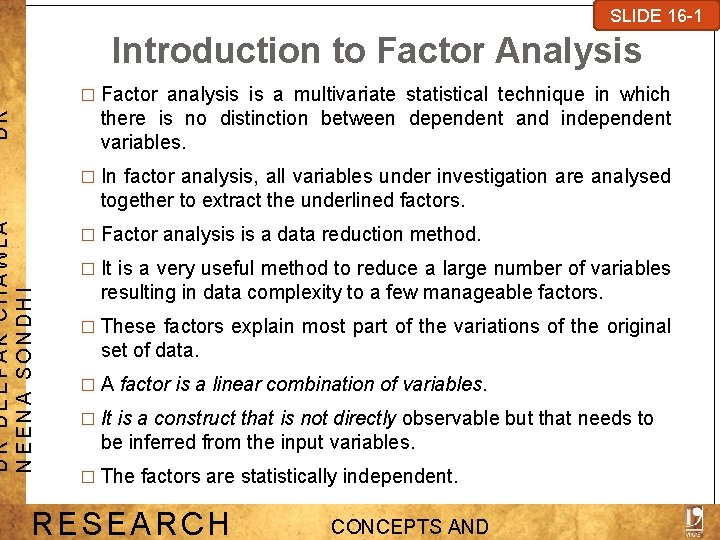SLIDE 7 -1 SLIDE 16 -1 Introduction to Factor Analysis � Factor analysis is