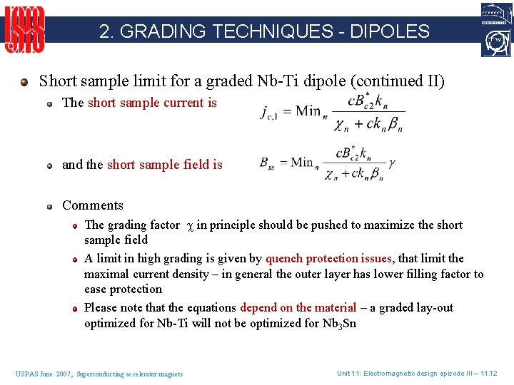 2. GRADING TECHNIQUES - DIPOLES Short sample limit for a graded Nb-Ti dipole (continued