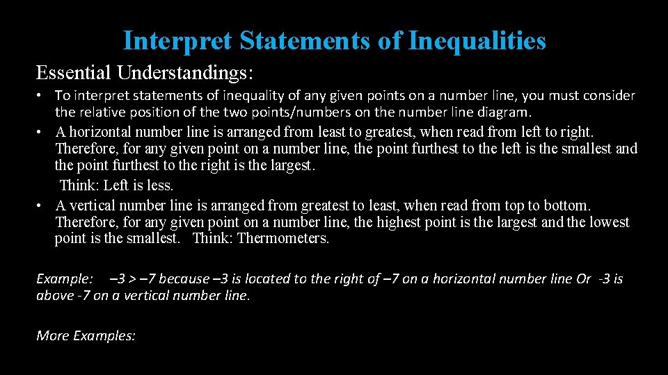 Interpret Statements of Inequalities Essential Understandings: • To interpret statements of inequality of any Interpret Statements of Inequalities Essential Understandings: • To interpret statements of inequality of any