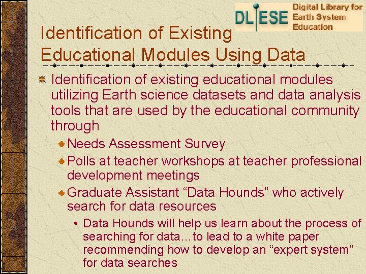 Identification of Existing Educational Modules Using Data Identification of existing educational modules utilizing Earth