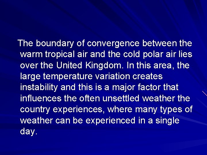 The boundary of convergence between the warm tropical air and the cold polar air
