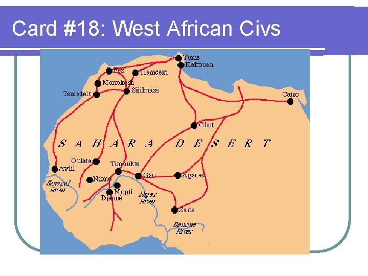 Card #18: West African Civs 
