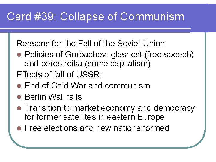 Card #39: Collapse of Communism Reasons for the Fall of the Soviet Union l