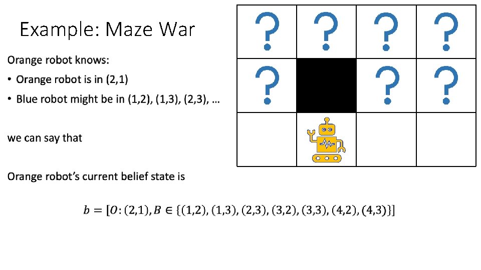 Example: Maze War • 