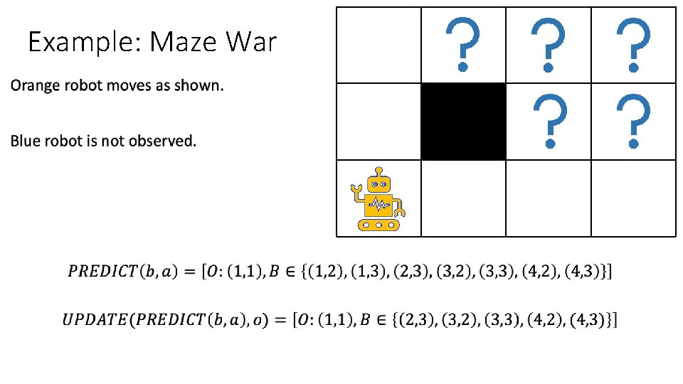 Example: Maze War • 