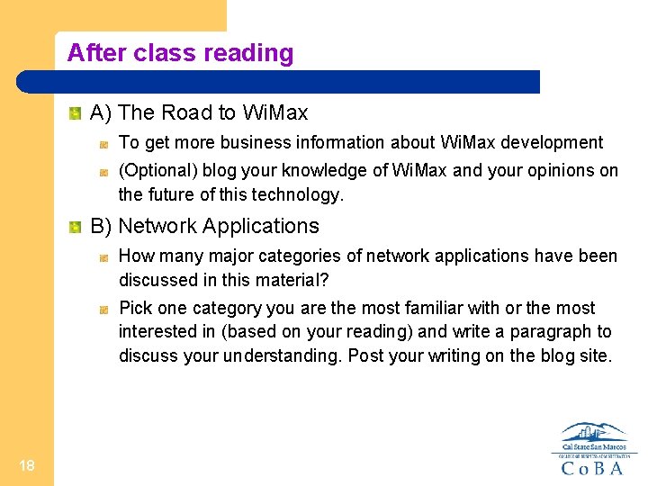 After class reading A) The Road to Wi. Max To get more business information
