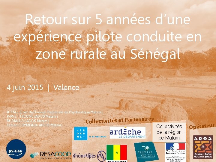 Retour sur 5 années d’une expérience pilote conduite en zone rurale au Sénégal 4