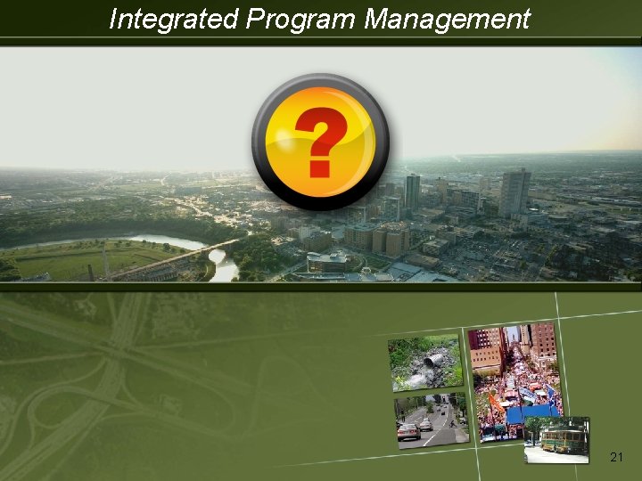 Integrated Program Management IPM 21 