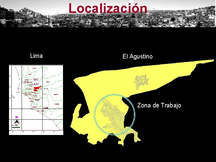 Localización Lima El Agustino Zona de Trabajo 