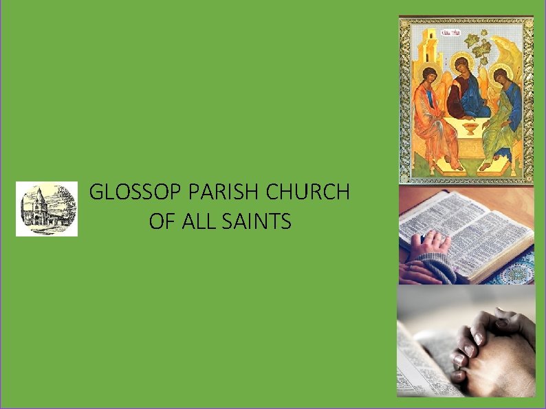 GLOSSOP PARISH CHURCH OF ALL SAINTS 