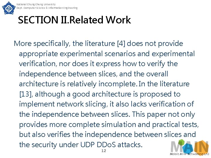 National Chung Cheng University Dept. Computer Science & Information Engineering SECTION II. Related Work