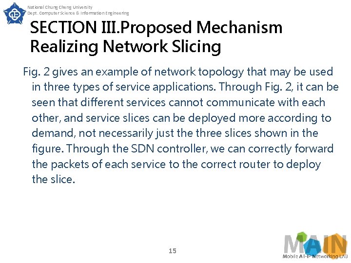 National Chung Cheng University Dept. Computer Science & Information Engineering SECTION III. Proposed Mechanism
