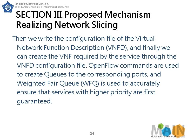 National Chung Cheng University Dept. Computer Science & Information Engineering SECTION III. Proposed Mechanism