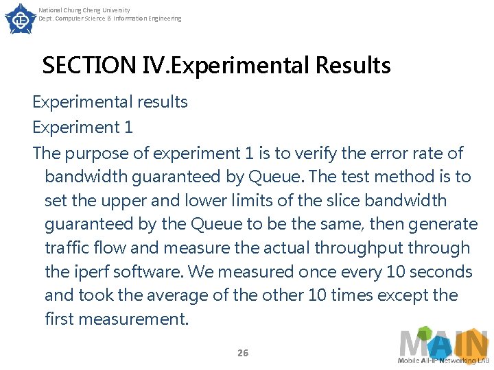 National Chung Cheng University Dept. Computer Science & Information Engineering SECTION IV. Experimental Results