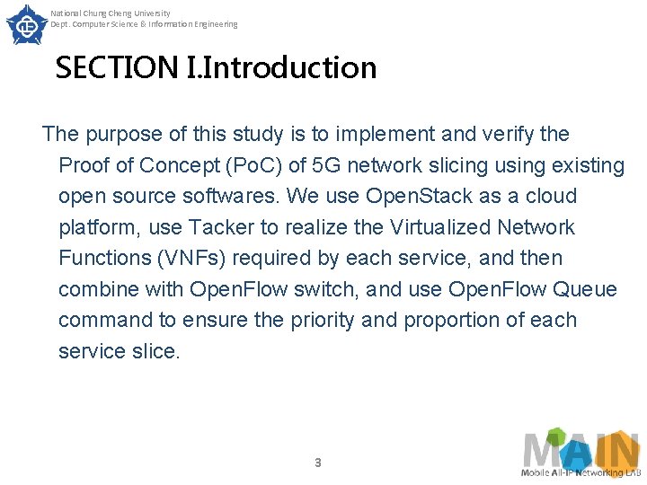 National Chung Cheng University Dept. Computer Science & Information Engineering SECTION I. Introduction The