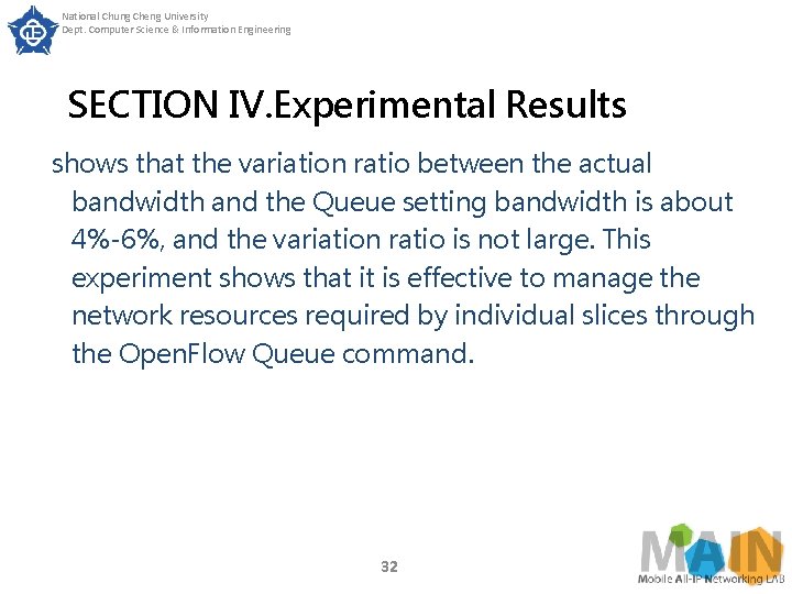 National Chung Cheng University Dept. Computer Science & Information Engineering SECTION IV. Experimental Results