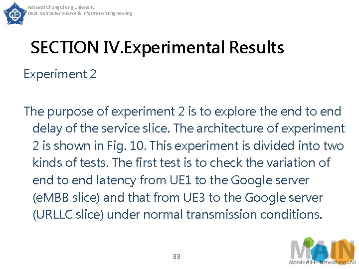 National Chung Cheng University Dept. Computer Science & Information Engineering SECTION IV. Experimental Results