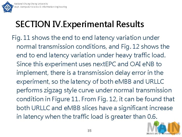 National Chung Cheng University Dept. Computer Science & Information Engineering SECTION IV. Experimental Results