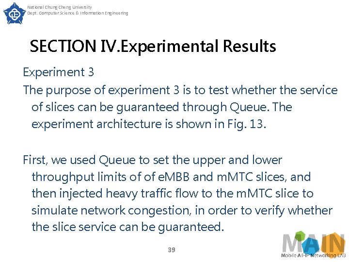 National Chung Cheng University Dept. Computer Science & Information Engineering SECTION IV. Experimental Results