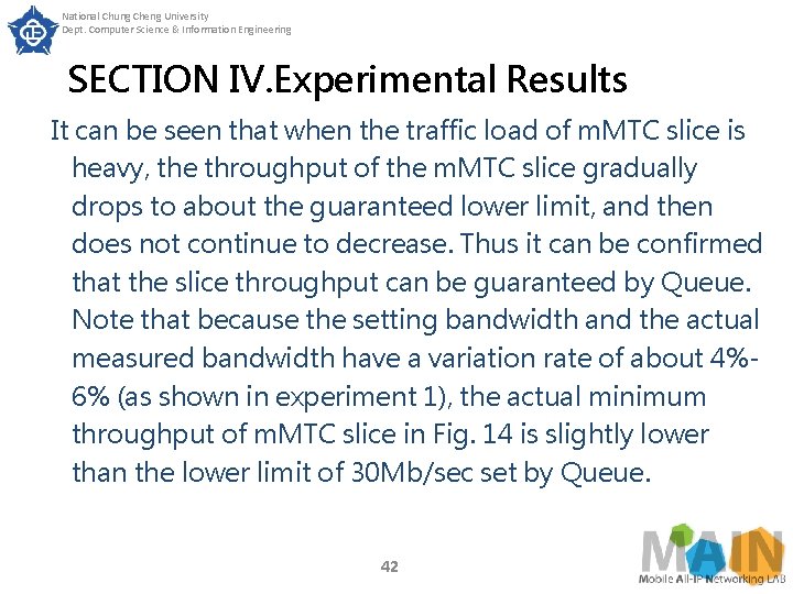 National Chung Cheng University Dept. Computer Science & Information Engineering SECTION IV. Experimental Results