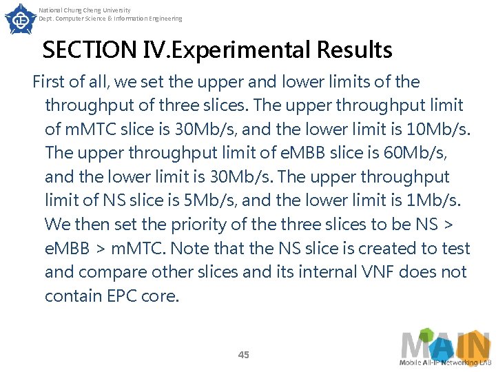 National Chung Cheng University Dept. Computer Science & Information Engineering SECTION IV. Experimental Results