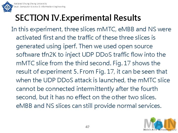 National Chung Cheng University Dept. Computer Science & Information Engineering SECTION IV. Experimental Results