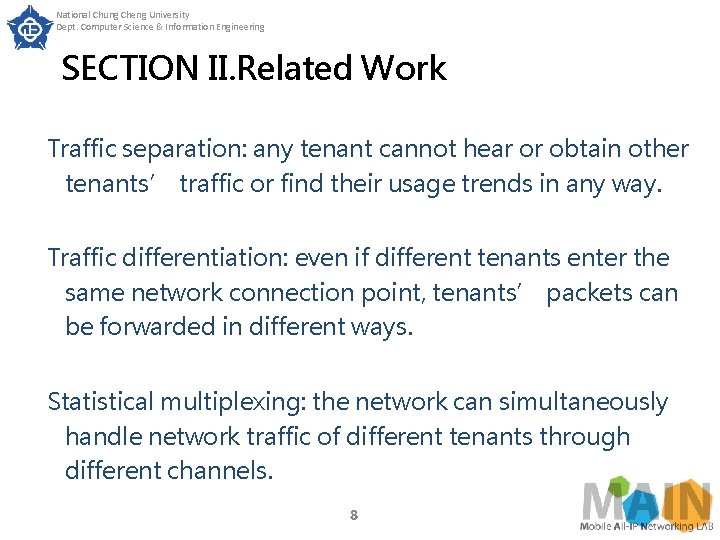 National Chung Cheng University Dept. Computer Science & Information Engineering SECTION II. Related Work