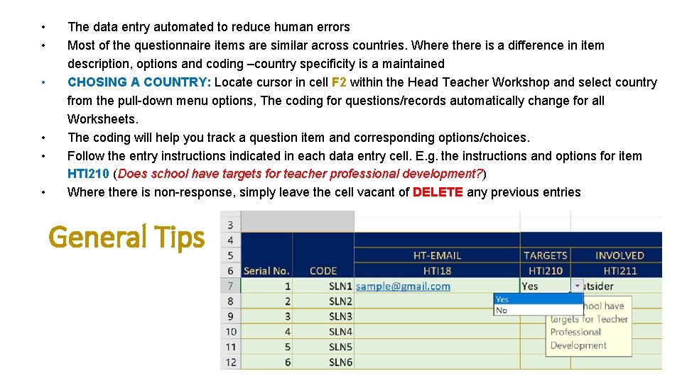• • • The data entry automated to reduce human errors Most of • • • The data entry automated to reduce human errors Most of