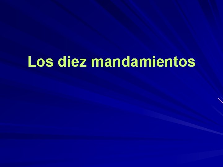 Los diez mandamientos 