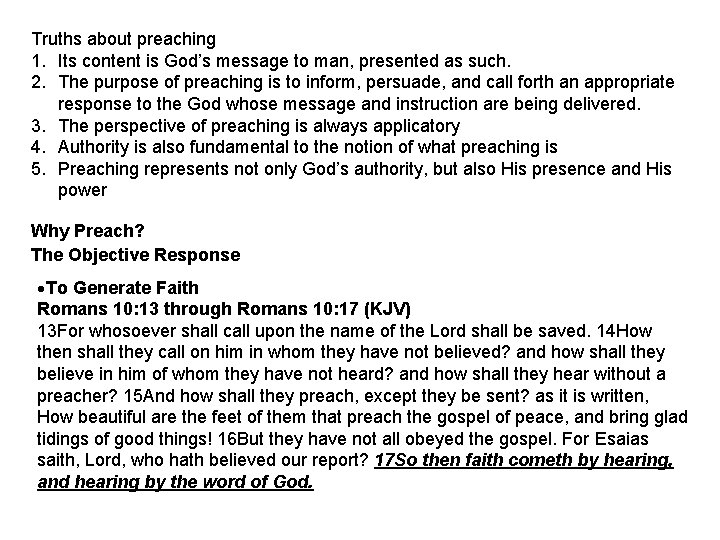 Truths about preaching 1. Its content is God’s message to man, presented as such.