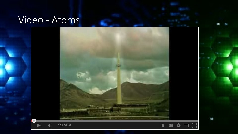 Video - Atoms 