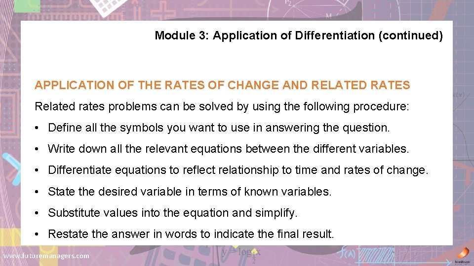 Module 3: Application of Differentiation (continued) APPLICATION OF THE RATES OF CHANGE AND RELATED
