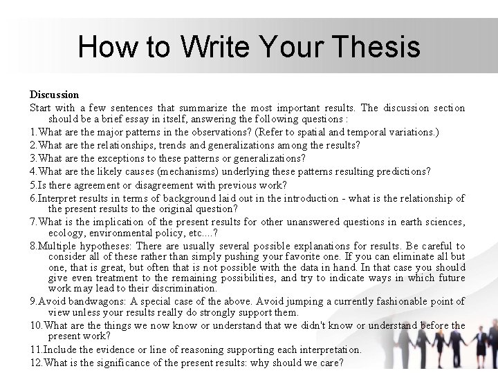 How to Write Your Thesis Discussion Start with a few sentences that summarize the How to Write Your Thesis Discussion Start with a few sentences that summarize the