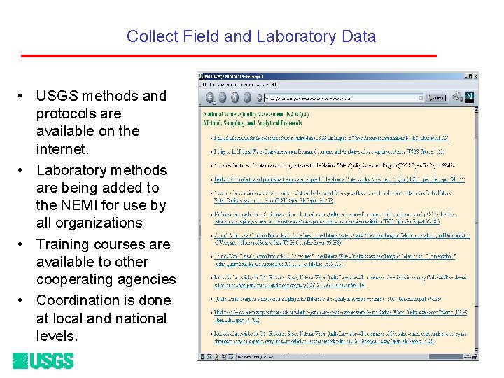 Collect Field and Laboratory Data • USGS methods and protocols are available on the Collect Field and Laboratory Data • USGS methods and protocols are available on the