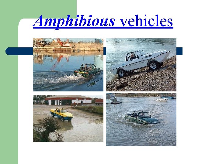 Amphibious vehicles 