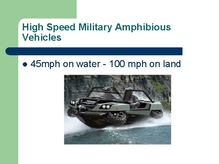 High Speed Military Amphibious Vehicles l 45 mph on water - 100 mph on