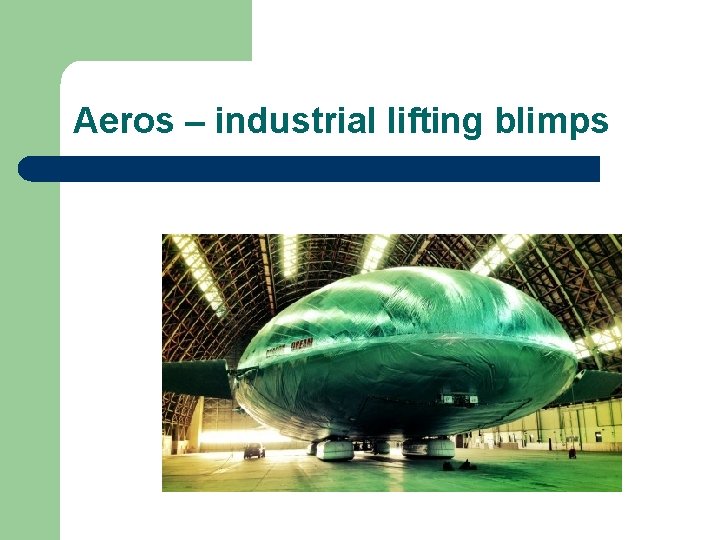 Aeros – industrial lifting blimps 