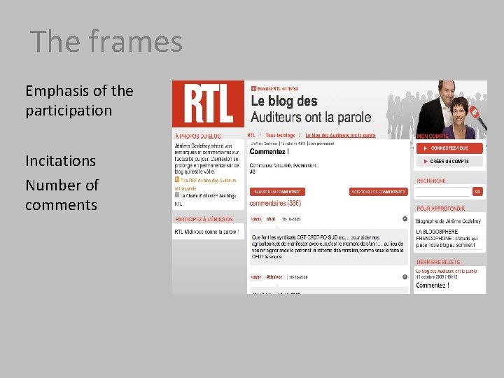 The frames Emphasis of the participation Incitations Number of comments 