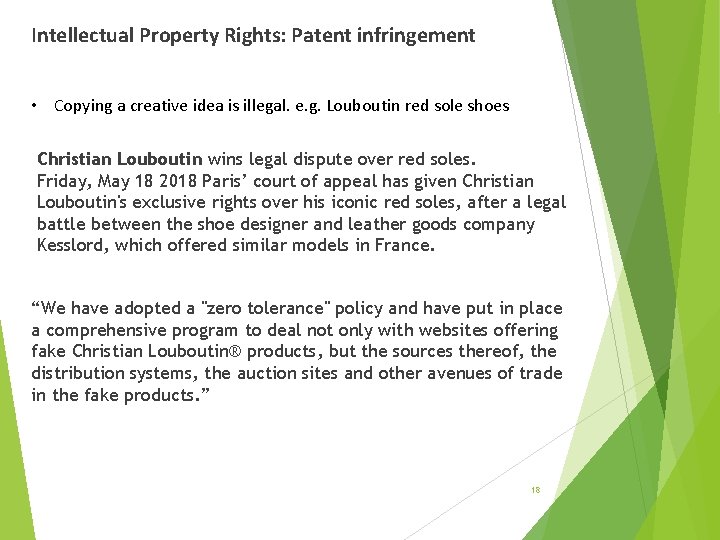 Intellectual Property Rights: Patent infringement • Copying a creative idea is illegal. e. g. Intellectual Property Rights: Patent infringement • Copying a creative idea is illegal. e. g.