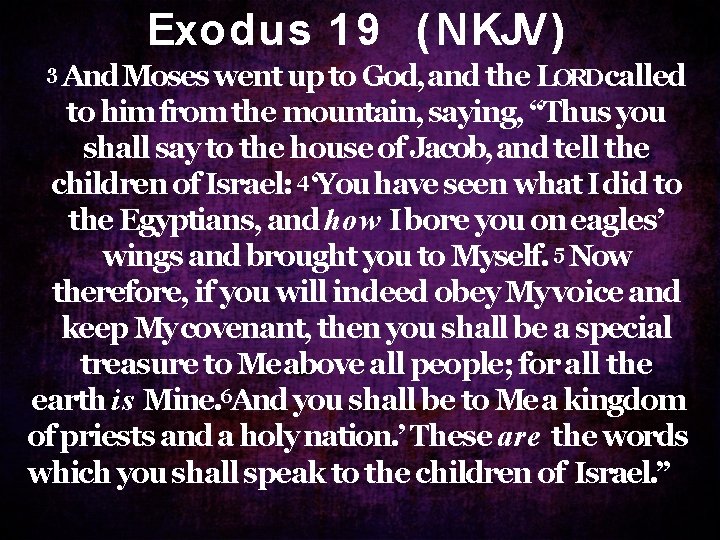 Exo d u s 1 9 ( N KJV ) 3 And Moses went Exo d u s 1 9 ( N KJV ) 3 And Moses went