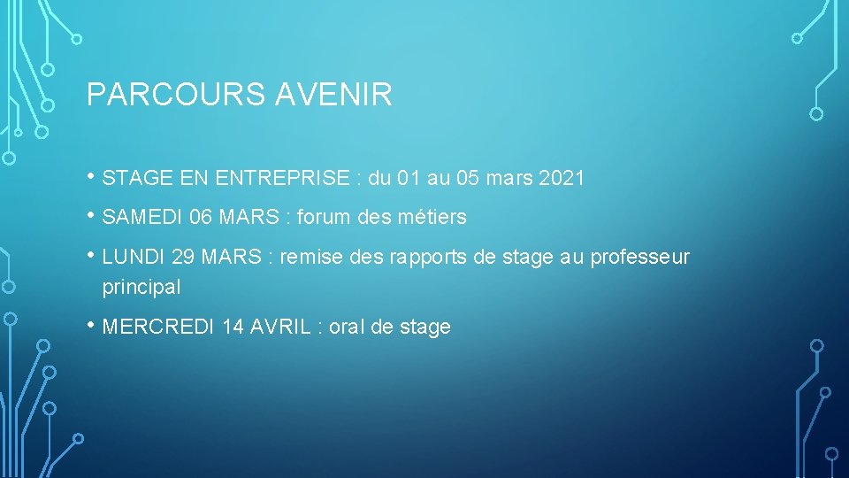 PARCOURS AVENIR • STAGE EN ENTREPRISE : du 01 au 05 mars 2021 •