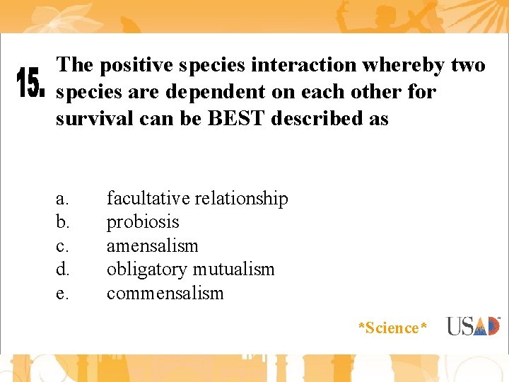 The positive species interaction whereby two species are dependent on each other for survival