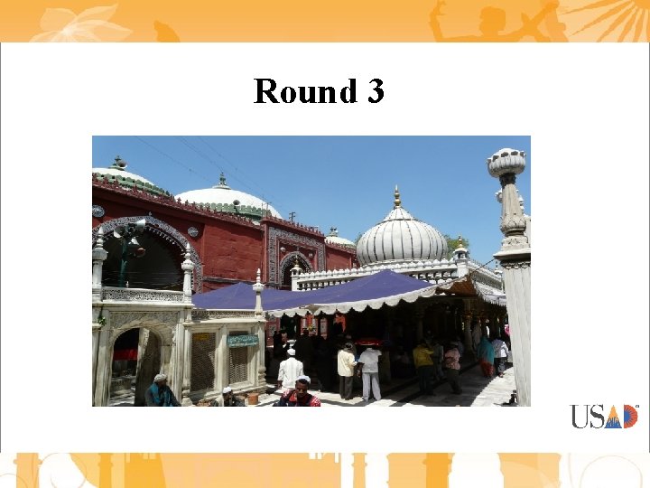 Round 3 Round 3