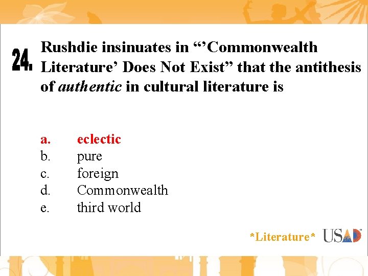 Rushdie insinuates in “’Commonwealth Literature’ Does Not Exist” that the antithesis of authentic in Rushdie insinuates in “’Commonwealth Literature’ Does Not Exist” that the antithesis of authentic in